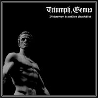 Triumph,Genus - Všehorovnost Je Porážkou Převyšujících (2013)