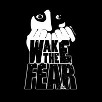 Wake The Fear - Wake The Fear (2016)