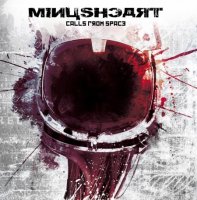 Minusheart - Calls From Space (2013)