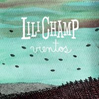 Lili Champ - Vientos (2011)