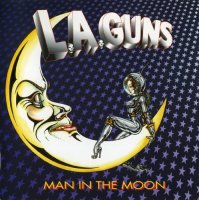 L.A. Guns - Man In The Moon (2001)