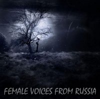 VA - Female Voices From Russia (2012)