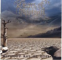 Tears Of Mankind - Without Ray of Hope (2006)