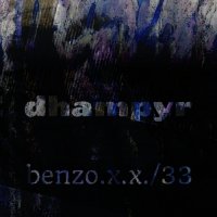 Dhampyr - benzo.x.x./33 (2015)