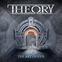 Theory - The Art of Evil (2017)