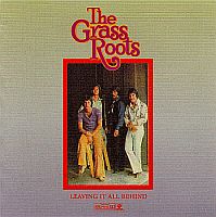 The Grass Roots - Leaving It All Behind  [Issued 2010] (1969)