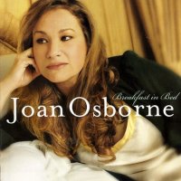 Joan Osborne - Breakfast In Bed (2007)  Lossless