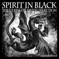 Various Artists - Spirit in Black, Chapter Four (The Ultimate Metal Selection) (2016)