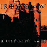 Iron Claw - A Different Game (2011)