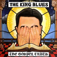 The King Blues - The Gospel Truth (2017)