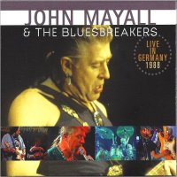 John Mayall & The Bluesbreakers - Live In Germany 1988 (2016)