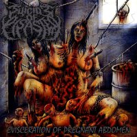 Suicide Of Disaster - Evisceration Of Pregnant Abdomen (2014)