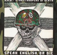 Stormtroopers of Death (aka S.O.D.) - Speak English or Die (1985)  Lossless