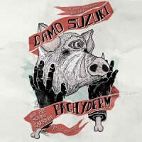 Damo Suzuki & Pachyderm - Damo In Montreal (2014)