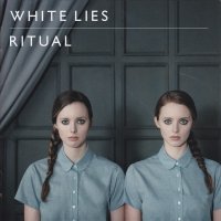 White Lies - Ritual [Japanese Edition] (2011)