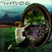 Throe - A Reflection Of Never (2001)