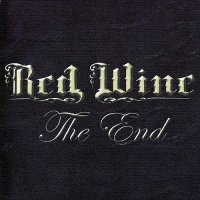 Red Wine - The End (2006)