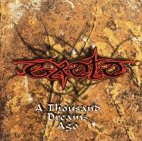 Exoto - A Thousand Dreams Ago (1995)