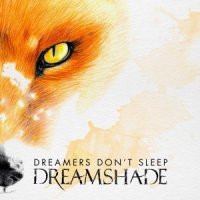 Dreamshade - Dreamers Don’t Sleep (2015)