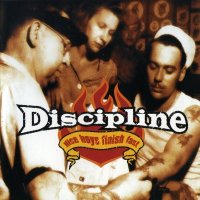 Discipline - Nice Boys Finish Last (1999)