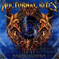 Nocturnal Rites - Grand Illusion (2005)  Lossless