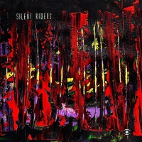 Silent Riders - Silent Riders (2016)