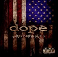 Dope - American Apathy [Special Edition] (2005)