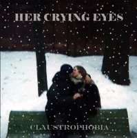 Her Crying Eyes - Claustrophobia (2000)