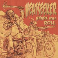 Heatseeker - Heads Will Roll (2013)