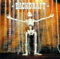 Backdraft - Here To Save You All (2001)
