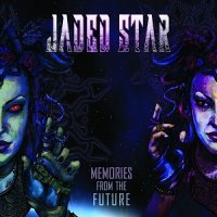 Jaded Star - Memories From The Future (2015)