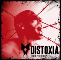 Distoxia - Brote Psicótico (2012)