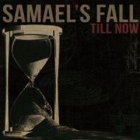 Samael\'s Fall - Till Now (2013)