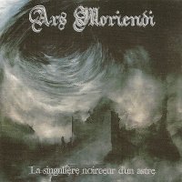 Ars Moriendi - La Singulière Noirceur D\'un Astre (2014)  Lossless