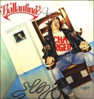 Ballantinez - Charged (1985)