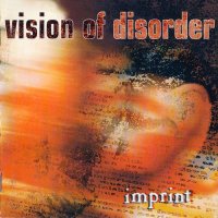 Vision Of Disorder - Imprint (1998)