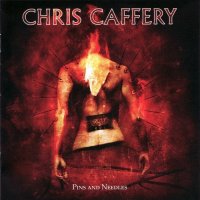 Chris Caffery - Pins And Needles (2007)