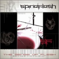 Spineflesh - The Sense Of Flesh (2007)