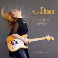 Miss Eliana - Love Affairs (2013)