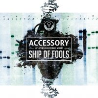 Accessory - Ship Of Fools (2016)