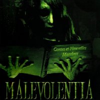 Malevolentia - Contes Et Nouvelles Macabres (2005)