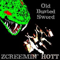 Z\'creemin Hott - Old Busted Sword (2005)