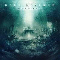 Dark Revenge - Atlantis Prime (2013)