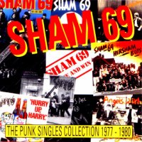 Sham 69 - The Punk Singles Collection 1977-80 (2004)