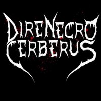 Dire Necro Cerberus - Dire Necro Cerberus (2012)