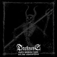 Darkness - Anti Human Life (2013)