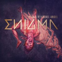 Enigma - The Fall OF A Rebel Angel [Deluxe Edition] (2016)