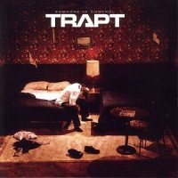 Trapt - Someone In Control (2005)