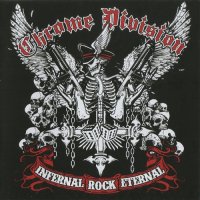 Chrome Division - Infernal Rock Eternal (2014)  Lossless