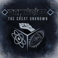 Damn Dice - The Great Unknown (2015)